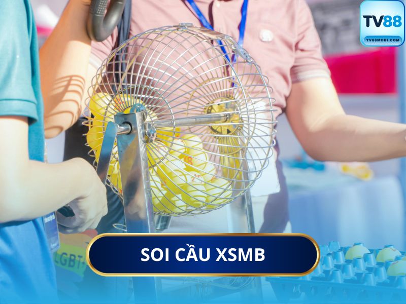 Soi Cầu XSMB Là Gì?